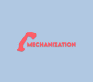 Mechanization