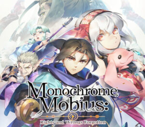 Monochrome Mobius Rights and Wrongs Forgotten