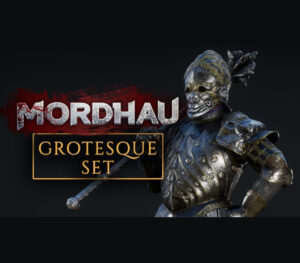 MORDHAU Grotesque Set