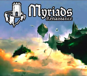 Myriads Renaissance