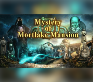 Mystery of Mortlake Mansion