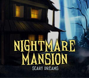 Nightmares Mansion Scary Dreams