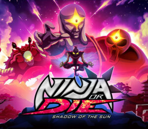 Ninja or Die