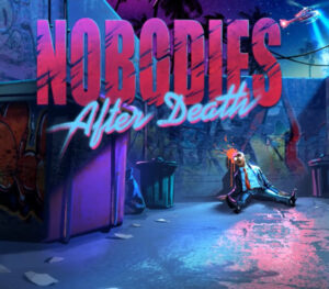 Nobodies After Death