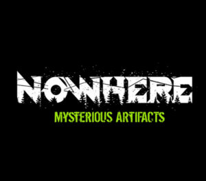 Nowhere Mysterious Artifacts