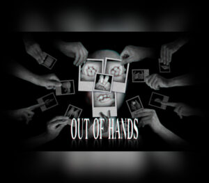 Out Of Hands