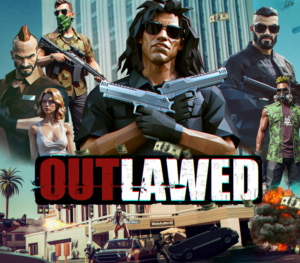 OUTLAWED