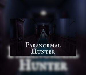 Paranormal Hunter VR