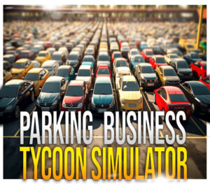 Parking Tycoon Business Simulator
