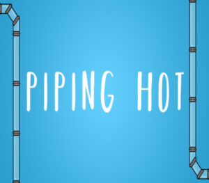 Piping Hot