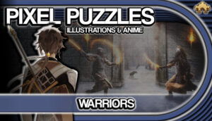 Pixel Puzzles Illustrations & Anime Jigsaw pack Warriors