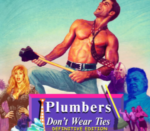 Plumbers Don’t Wear Ties