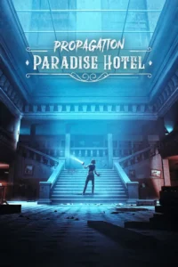 Propagation Paradise Hotel VR
