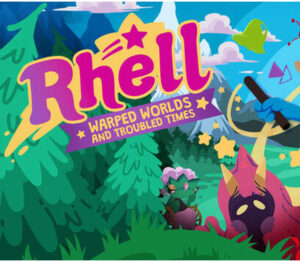 Rhell Warped Worlds & Troubled Times