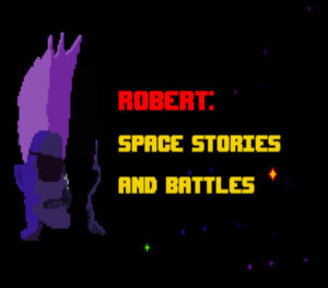 Robert Space Stories and Battles
