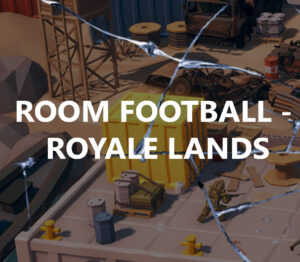 ROOM FOOTBALL Royale Lands