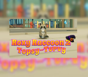 Roxy Raccoon 2 Topsy-Turvy