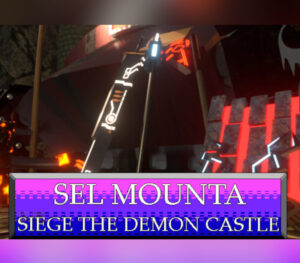 Sel Mounta-Siege the Demon Castle