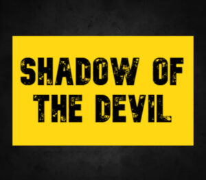 Shadow Of The Devil