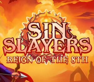 Sin Slayers Reign of The 8th