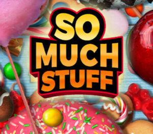 So Much Stuff