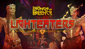Songs of Silence Lighteaters