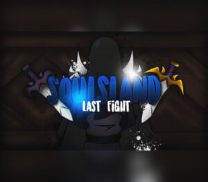 Soulsland Last Fight