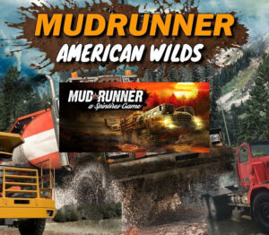 Spintires Mudrunner American Wilds