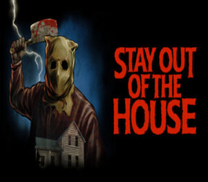 Stay Out of the House Xbox Series