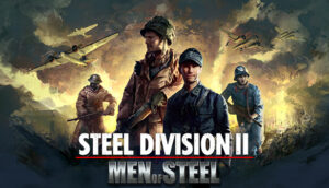 Steel Division 2 Men of Steel