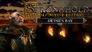 Stronghold Definitive Edition Swine's Bay Campaign