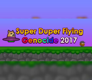 Super Duper Flying Genocide 2017