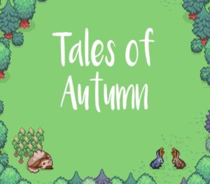 Tales of Autumn