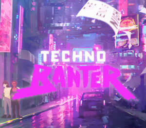 Techno Banter Xbox Series