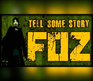 Tell Some Story Foz