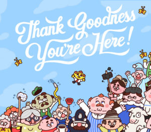 Thank Goodness You're Here! PS5