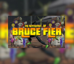 The Adventures of Bruce Flea