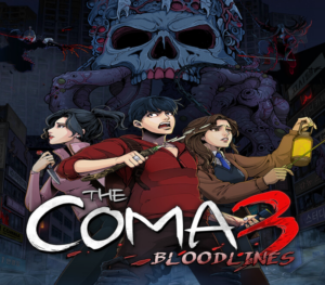 The Coma 3 Bloodlines