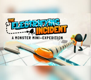 The Electrifying Incident: A Monster Mini Expedition