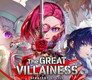 The Great Villainess Strategy of Lily