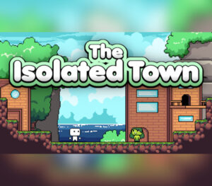 The Isolated Town