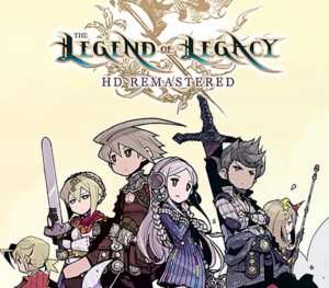 The Legend of Legacy HD Remastered
