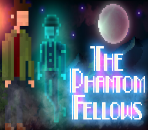 The Phantom Fellows