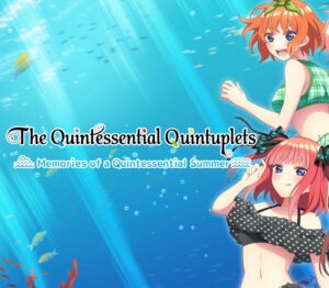 The Quintessential Quintuplets Memories of a Quintessential Summer PS4