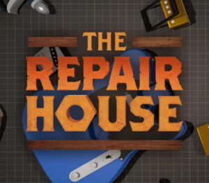 The Repair House