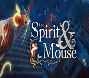 The Spirit and the Mouse PS5