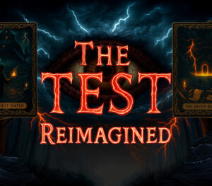 The Test: Reimagined
