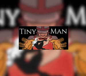 Tiny Man’s Revenge