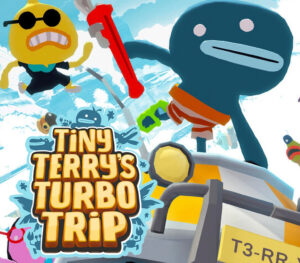 Tiny Terry’s Turbo Trip