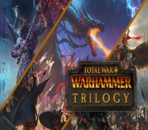 Total War Warhammer Trilogy